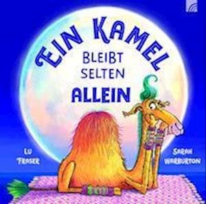Cover for Lu Fraser · Ein Kamel bleibt selten allein (Inbunden Bok) (2022)