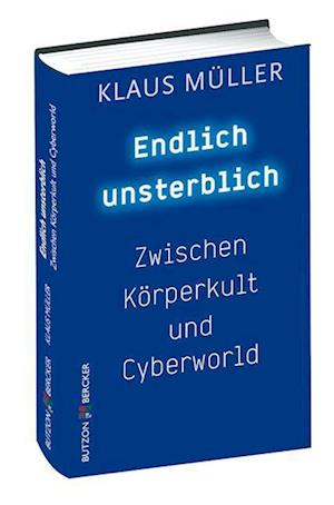 Cover for Klaus Müller · Endlich unsterblich (Hardcover Book) (2011)