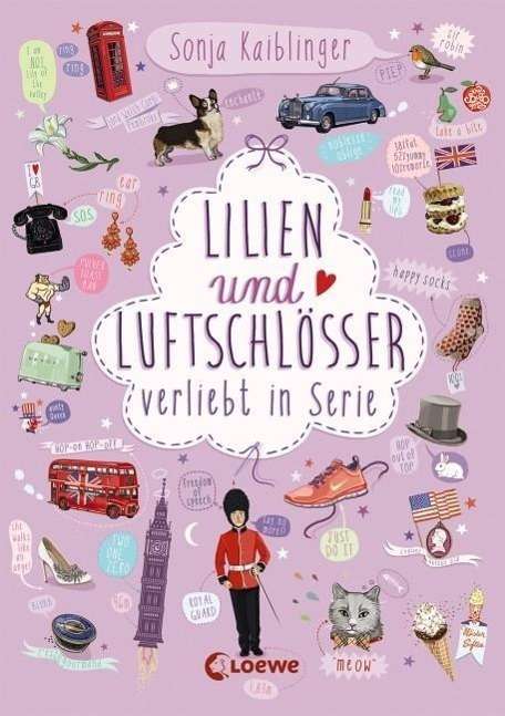 Cover for Sonja Kaiblinger · Lilien und Luftschlosser (Hardcover Book) (2015)