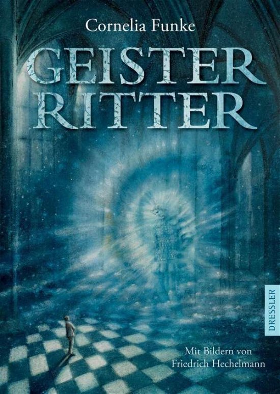 Cover for Cornelia Funke · Geisterritter (Gebundenes Buch) (2011)
