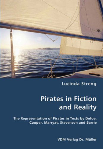 Cover for Lucinda Streng · Pirates in Fiction and Reality (Paperback Book) (2007)