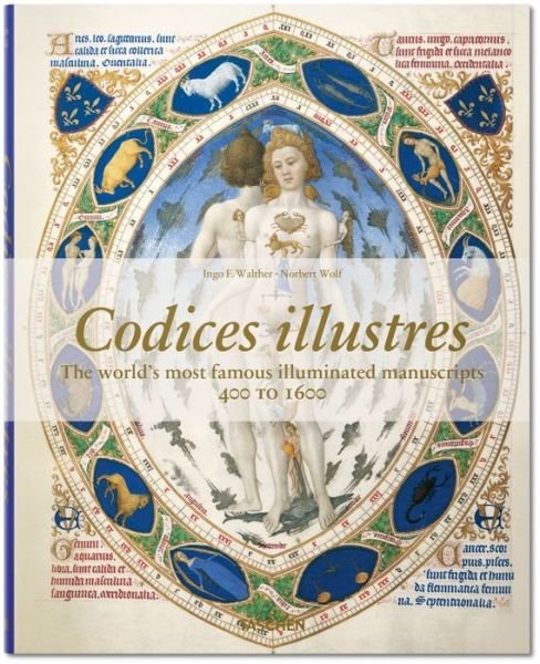 Cover for Ingo F. Walther · Codices Illustres: Masterpieces of Illumination (Gebundenes Buch) [Sew edition] (2014)