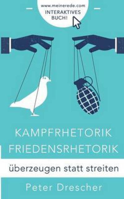 Cover for Drescher · Kampfrhetorik - Friedensrhetor (Buch) (2016)