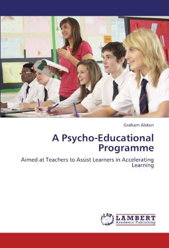 Cover for Graham Alston · A Psycho-educational Programme: Aimed at Teachers to Assist Learners in Accelerating Learning (Paperback Bog) (2011)