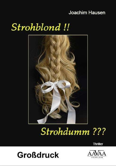 Cover for Hausen · Strohblond!! Strohdumm??? - Groß (Buch)