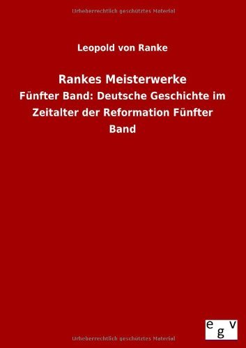 Rankes Meisterwerke - Leopold Von Ranke - Libros - Salzwasser-Verlag Gmbh - 9783863829797 - 27 de septiembre de 2012