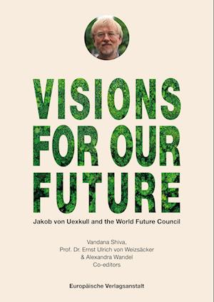 Cover for Jakob von Uexkull · Visions for Our Future (Buch) (2024)
