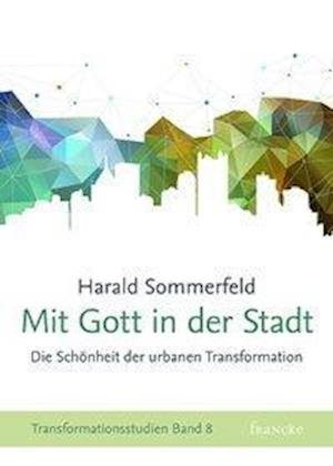 Cover for Sommerfeld · Mit Gott in der Stadt (Buch)