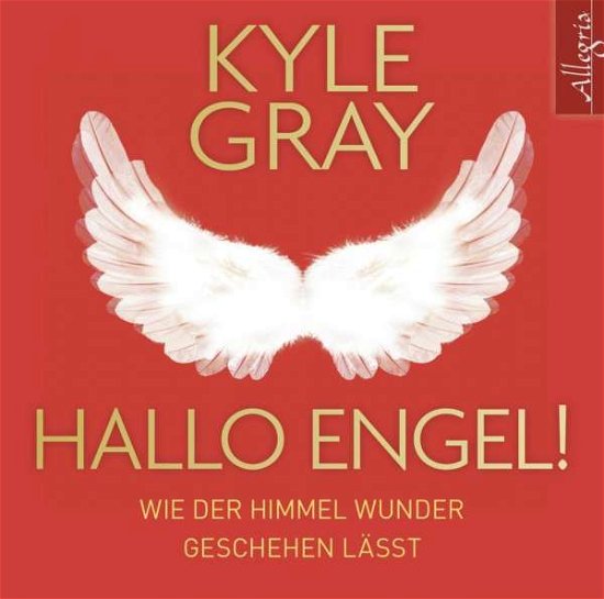 Cover for Kyle Gray · Hallo Engel! [CD] (CD) (2014)