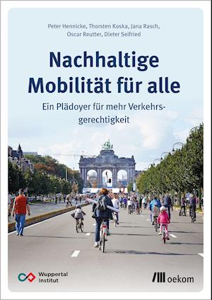 Cover for Peter Hennicke · Nachhaltige Mobilität für alle (Paperback Book) (2021)