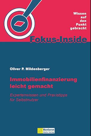 Cover for Oliver P. Mildenberger · Immobilienfinanzierung leicht gemacht (Book) (2023)