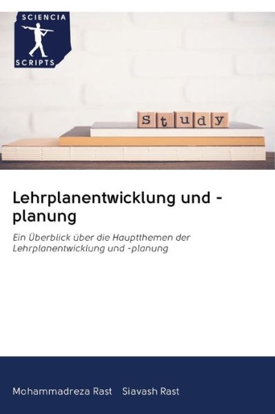 Cover for Mohammadreza Rast · Lehrplanentwicklung und -planung (Paperback Book) (2020)