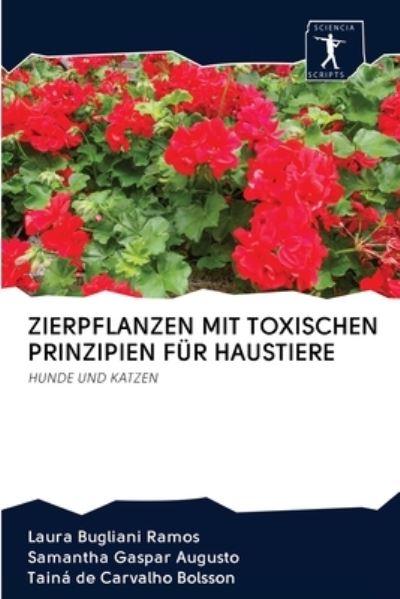 Cover for Laura Bugliani Ramos · Zierpflanzen Mit Toxischen Prinzipien Fur Haustiere (Pocketbok) (2020)