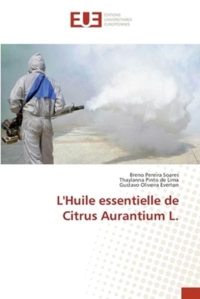 Cover for Breno Pereira Soares · L'Huile essentielle de Citrus Aurantium L. (Paperback Book) (2021)