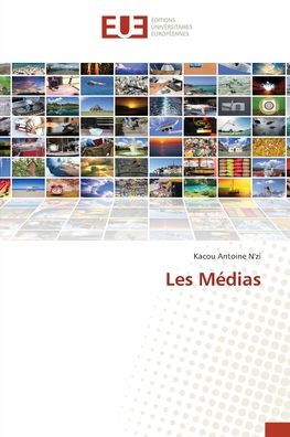 Cover for Kacou Antoine N'Zi · Les Medias (Paperback Book) (2022)