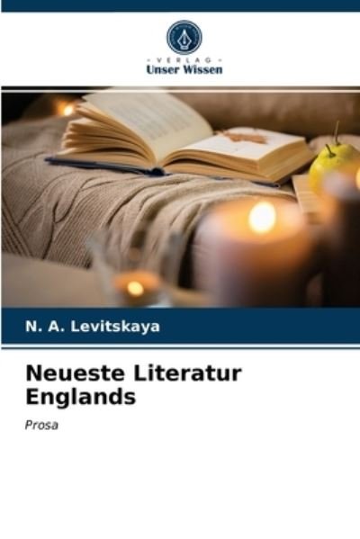 Cover for N A Levitskaya · Neueste Literatur Englands (Paperback Book) (2021)