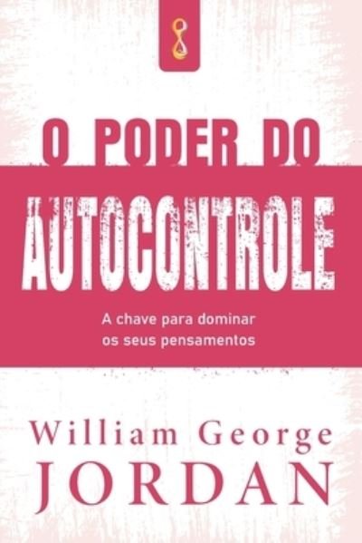 Cover for William George Jordan · O Poder da Verdade (Paperback Book) (2021)