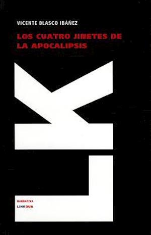 Cover for Vicente Blasco Ibanez · Los Cuatro Jinetes De La Apocalipsis (Narrativa) (Spanish Edition) (Hardcover Book) [Spanish edition] (2011)