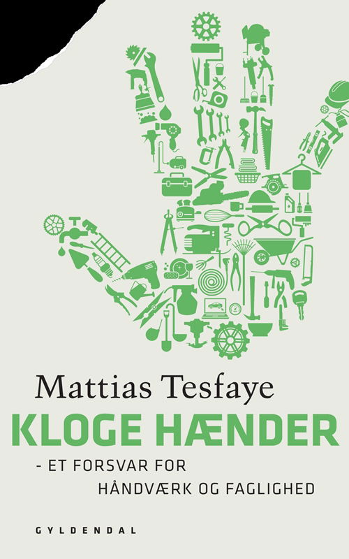 Cover for Mattias Tesfaye · Kloge hænder (Hæftet bog) [1. udgave] (2013)