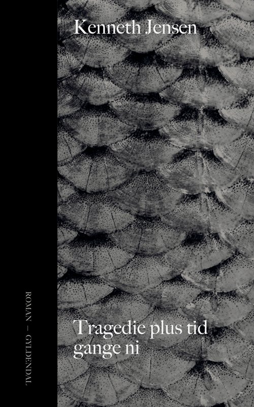 Cover for Kenneth Jensen · Tragedie plus tid gange ni (Hæftet bog) [1. udgave] (2017)