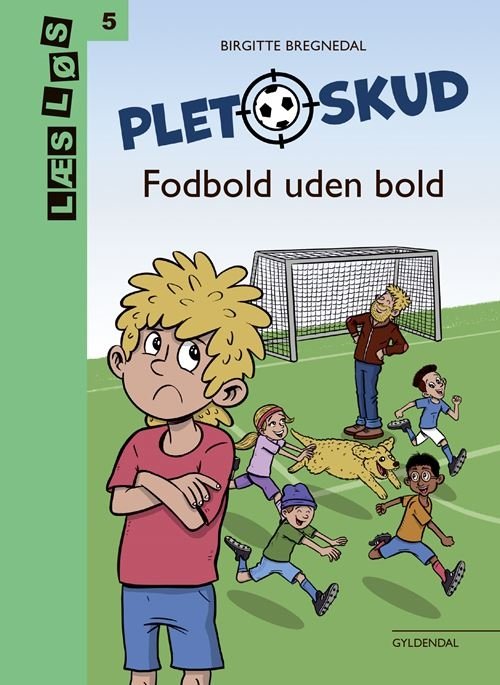 Cover for Birgitte Bregnedal · Læs løs 5: Pletskud. Fodbold uden bold (Bound Book) [1. Painos] (2021)