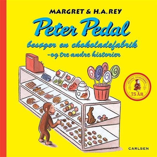 Cover for H.A. Rey · Peter Pedal besøger en chokoladefabrik og tre andre historier, jubilæumsudgave (rød) (Hardcover Book) [2. wydanie] (2016)