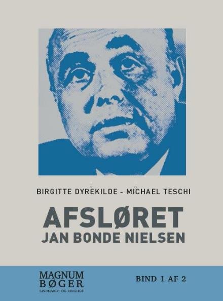 Cover for Birgitte Dyrekilde; Michael Teschl · Afsløret - Jan Bonde Nielsen (Sewn Spine Book) [2nd edition] (2016)