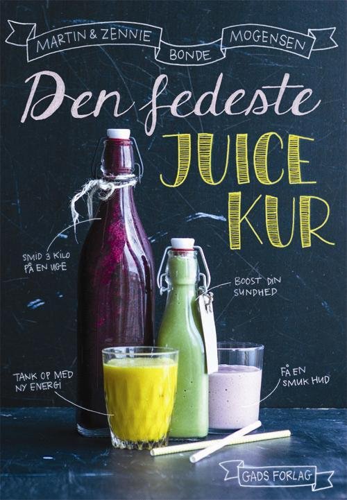 Cover for Martin og Zennie Bonde Mogensen · Den fedeste juicekur (Sewn Spine Book) [1.º edición] (2015)