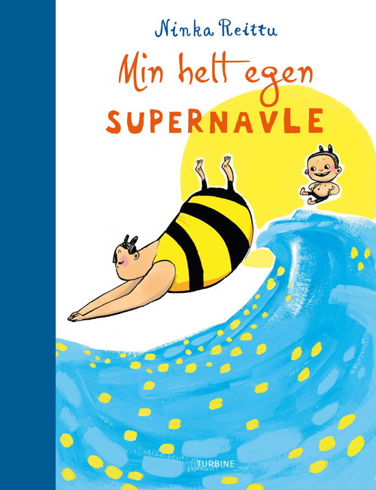Cover for Ninka Reittu · Min helt egen supernavle (Hardcover Book) [1st edition] (2019)