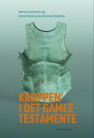 Cover for Søren Loranzen og Anne Katrine de Hemmer Gudme · Kroppen i Det Gamle Testamente (Hæftet bog) [1. udgave] (2023)
