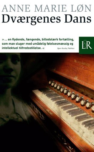 Cover for Anne Marie Løn · Dværgenes dans (Paperback Book) [4e édition] (2005)