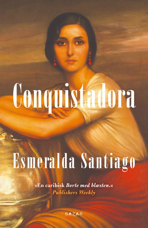 Cover for Esmeralda Santiago · Conquistadora (Paperback Bog) [2. udgave] (2020)