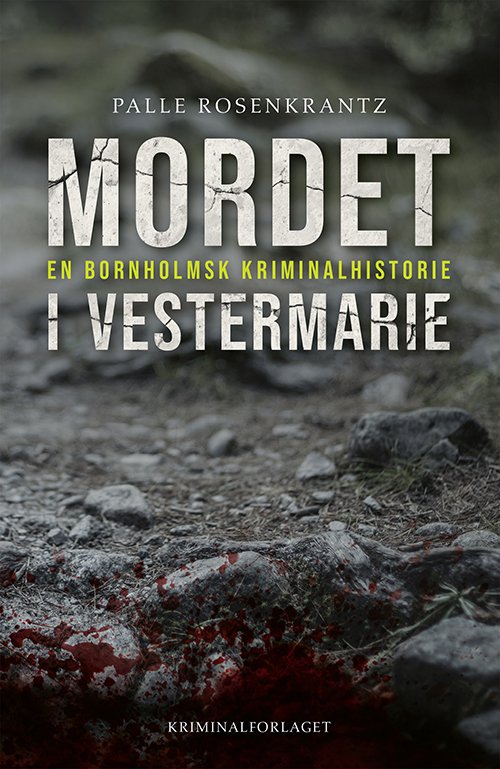 Cover for Palle Rosenkrantz · Mordet i Vestermarie (Bound Book) [1º edição] (2023)
