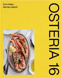 Osteria 16 - Emil Alsbo og Morten Kaltoft - Bøker - Strandberg Publishing - 9788793604797 - 14. desember 2020