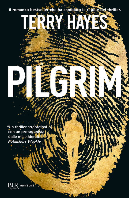 Pilgrim - Terry Hayes - Books - - 9788817186797 -