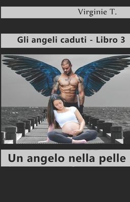 Cover for Virginie T · Un angelo nella pelle (Paperback Book) (2021)