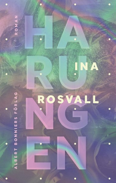 Cover for Ina Rosvall · Harungen (Hardcover Book) (2018)