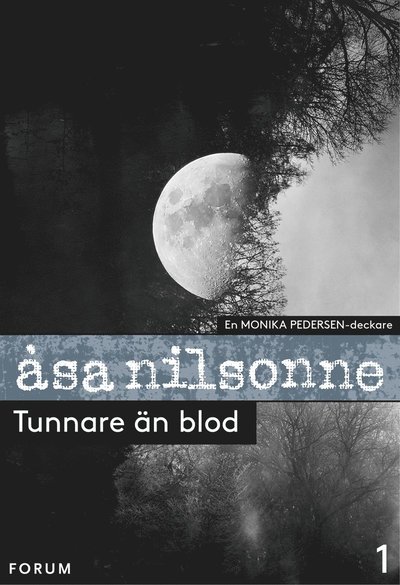 Cover for Åsa Nilsonne · Monika Pedersen: Tunnare än blod (ePUB) (2012)
