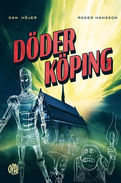 Cover for Dan Höjer · Döderköping (Bound Book) (2024)
