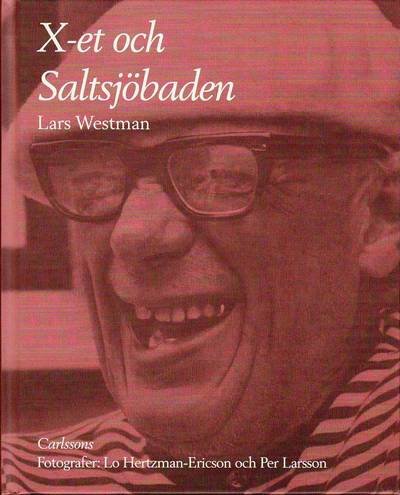 Cover for Westman Lars · Om X-et och Saltsjöbaden (Bound Book) (2010)
