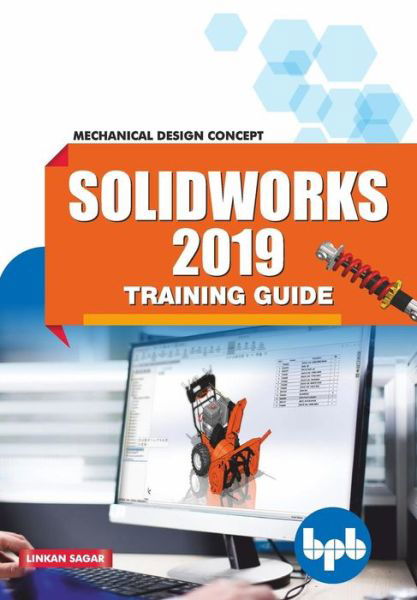 Cover for Linkan Sagar · Solidworks 2019 Training Guide Mechanical Design Concept (Paperback Book) (2019)