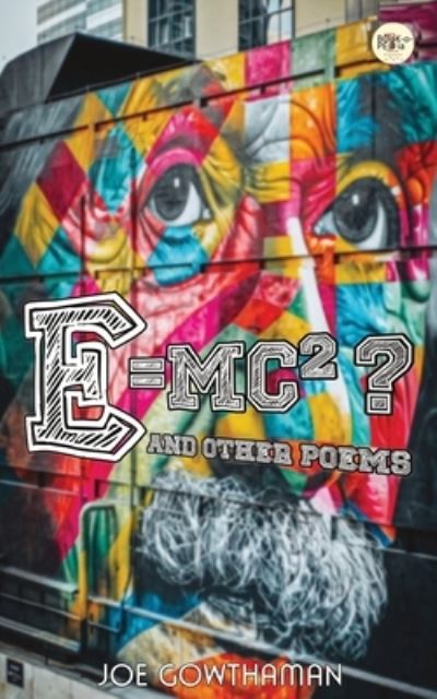 E=mc2 - Gowthaman Joe - Livros - Repro Books Limited - 9789390701797 - 25 de outubro de 2021