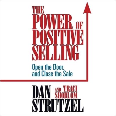 Cover for Dan Strutzel · The Power of Positive Selling (CD) (2020)