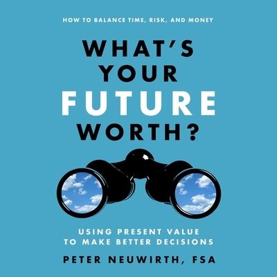 Cover for Peter Neuwirth · What's Your Future Worth? (CD) (2015)