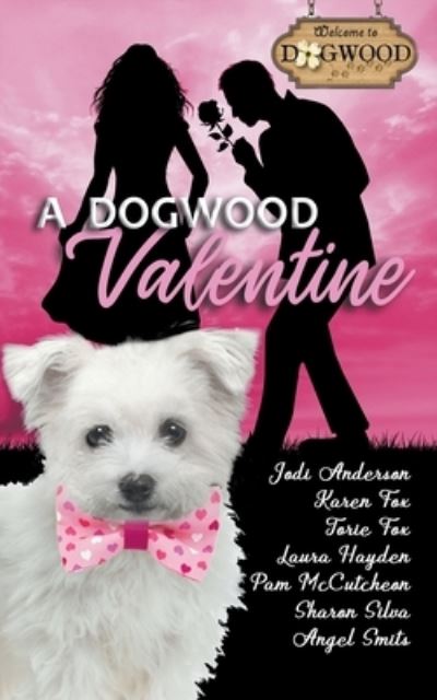 Cover for Jodi Anderson · A Dogwood Valentine: A Sweet Romance Anthology - Dogwood (Paperback Book) (2022)