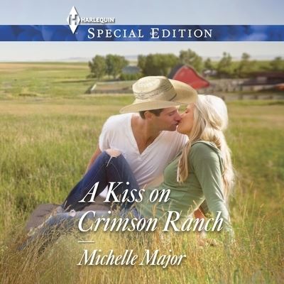 Cover for Michelle Major · A Kiss on Crimson Ranch (CD) (2022)