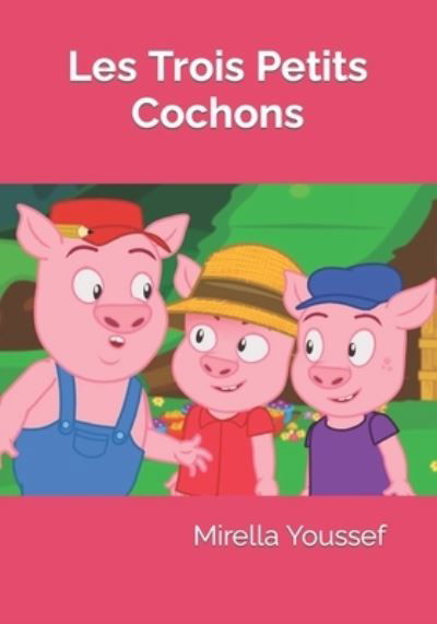 Cover for Amazon Digital Services LLC - Kdp · Les Trois Petits Cochons (Taschenbuch) (2021)