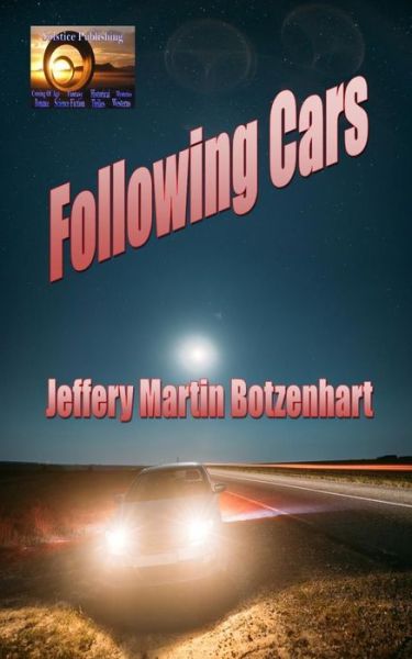 Cover for Jeffery Martin Botzenhart · Following Cars (Pocketbok) (2021)