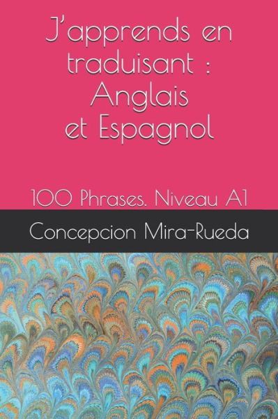 Cover for Concepcion Mira-Rueda · J'apprends en traduisant (Taschenbuch) (2020)