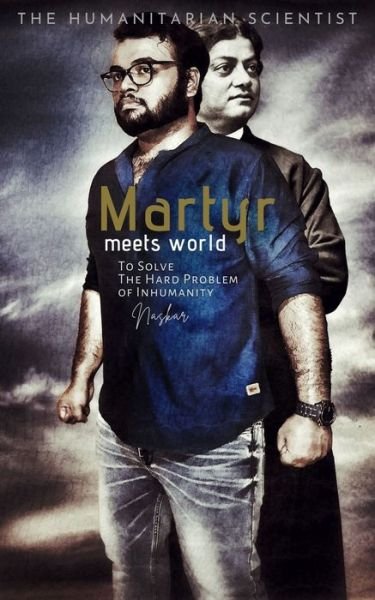 Cover for Abhijit Naskar · Martyr Meets World (Paperback Book) (2021)